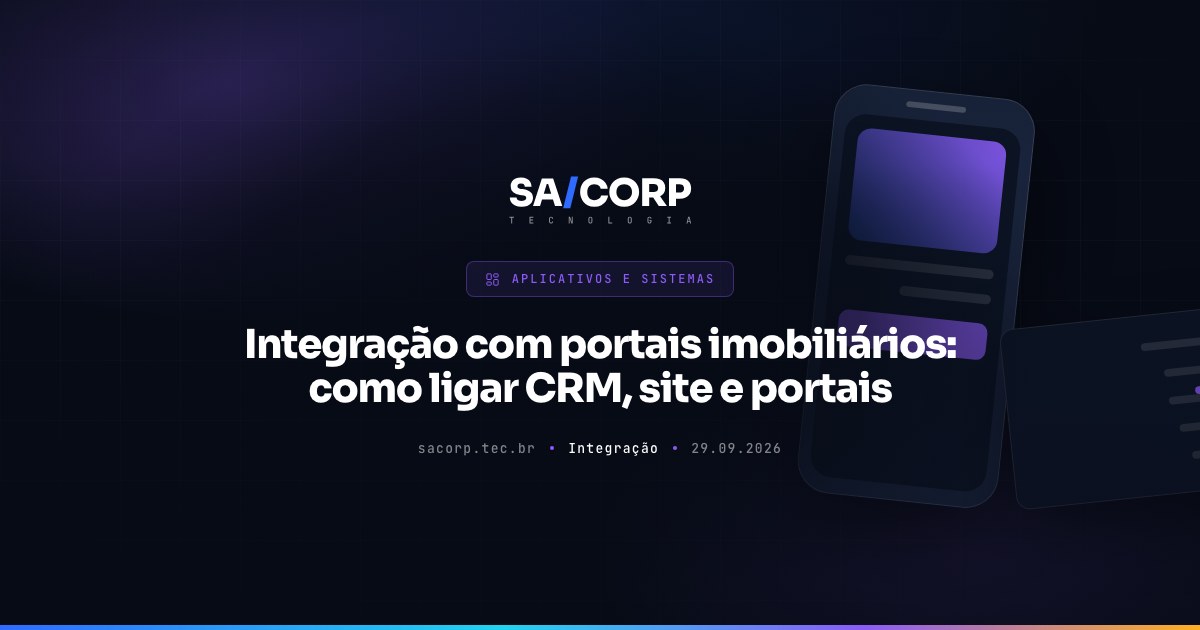 Integração com portais imobiliários: como ligar CRM, site e portais