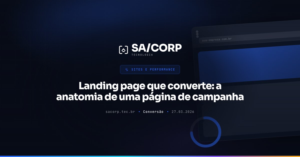 Landing page que converte: a anatomia de uma página de campanha