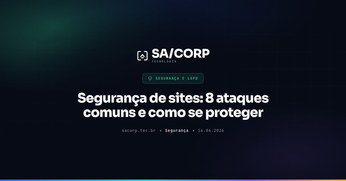 Segurança de sites: 8 ataques comuns e como se proteger